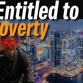 You’re Entitled to . . . Poverty