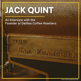 S6:E20 - Jack Quint, Deltina Coffee Roasters