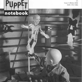 Looking Back at Puppet Notebook Issue 7 – New Life for Old Things