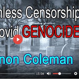 Dr. Vernon Coleman: How Ruthless Censorship Hid the COVID Genocide 
