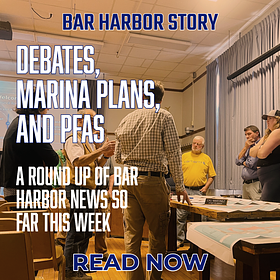 Candidate Forums, Marina Plans, Road Closures, School Construction, and PFAS