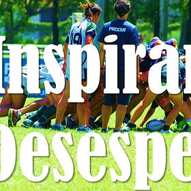 #Coach Paradoja de la pelota de rugby ¿Inspiración? ¿Desesperación?