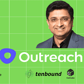 SalesTech Deep Dive: Outreach