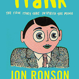 Jon Ronson: Frank - The True Story That Inspired The Movie