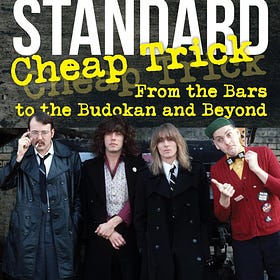 American Standard: Cheap Trick from the Bars to the Budokan and Beyond