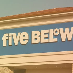Why I Am Selling Five Below