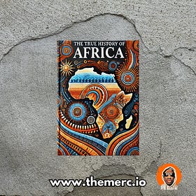 Should I take the challenge of chronicling the true history of Africa?