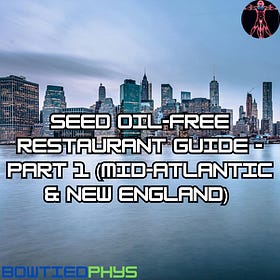 US City Seed Oil-Free Restaurant Guide - Part 1