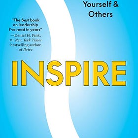 Inspire, Don't Infuriate: Lessons in the science of leadership from Adam Galinsky