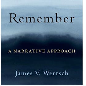 James V. Wertsch | How Nations Remember: A Narrative Approach 