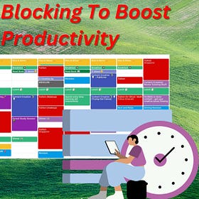 Calendar Time Blocking To Boost Productivity