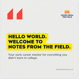 Hello World. Welcome to Notes from the Field.
