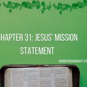 Chapter 31: Jesus' Mission Statement