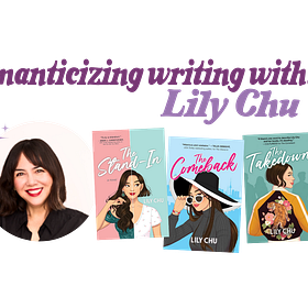 romanticizing writing with...Lily Chu