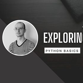 Exploring Python