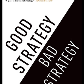 What is "Good Strategy" versus "Bad Strategy"?