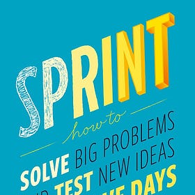 #Libro Sprint ¿Cómo resolver grandes problemas y testear nuevas ideas en solo cinco días? (Jake Knapp) - Compartir 10 ideas