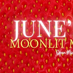 June's Moonlit Mic