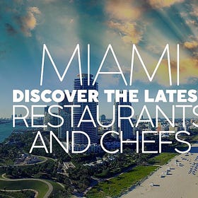 Miami's Restaurant Scene Heats Up in 2023 + Eating House's Chef Giorgio Rapicavoli 