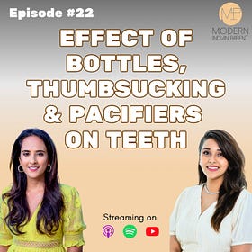22. Effect of Milk Bottles, Thumbsucking and Pacifiers on Teeth 