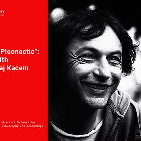 Part 1: System of Pleonectic: Interview with Mehdi Belhaj Kacem (EN)