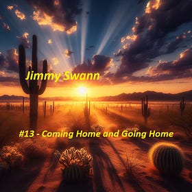 Jimmy Swann - Coming Home and Going Home