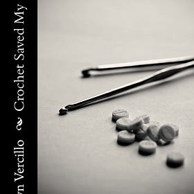 A Conversation About Crochet Saved My Life