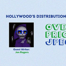 Hollywood's Distribution Dilemma