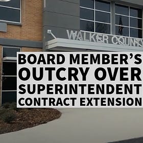 Board Member’s Outcry Over Superintendent Contract Extension