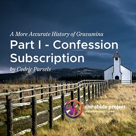 Part I - Confessional Subscription