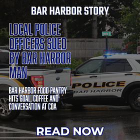 UPDATED: Local Police Officers Sued By Bar Harbor Man