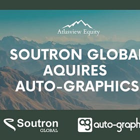 Atlasview-Backed Soutron Global Completes Take Private of Auto-Graphics