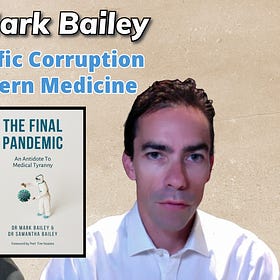 DR. MARK BAILEY on his new book THE FINAL PANDEMIC: AN ANECDOTE TO MEDICAL TYRANNY 