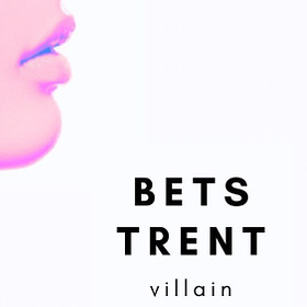 Bets Trent: Villain