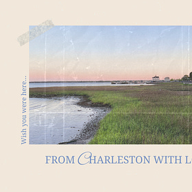 Postcards from Charleston