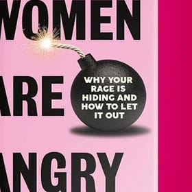 Women are angry. And it's making us ill.