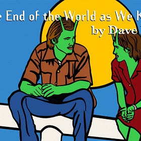 The End of the World as We Know It, by Dave Housley