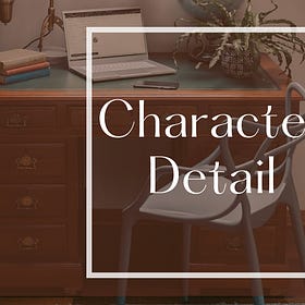 How to Use Character Details to Create Verisimilitude