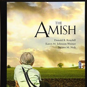 The Amish, and What We "English" Can Learn