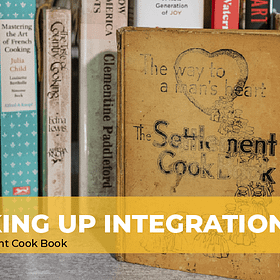 EP 69 Cooking Up Integration: The Settlement Cookbook
