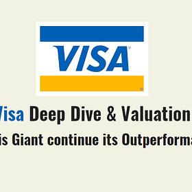 Visa Deep Dive & Valuation – Can this Giant continue its Outperformance?