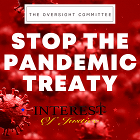 IOJ Speaks At HHS Pandemic Treaty Stakeholder Listening Session: Demands NO Treaty, Insists HHS And WHO First Deal With Breach of Duty To Answer Criminal Charges