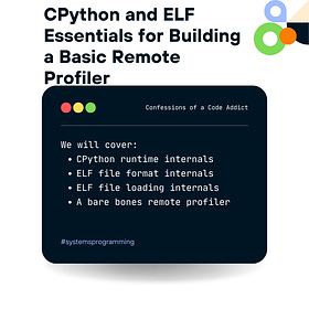 Live Session: CPython and ELF Essentials for Building a Basic Remote Profiler