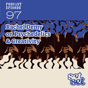 Ep. 97 | Psychedelics & Creativity w/ Photographer Rachel Demy