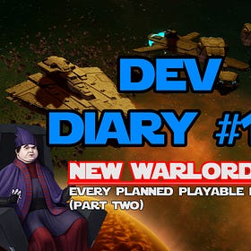 Dev Diary #15: New Warlords and the Unknown Regions; Every Planned Faction (PART TWO)
