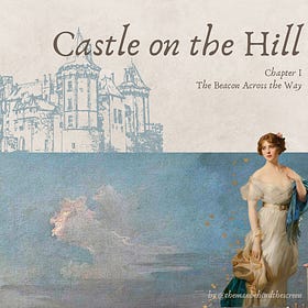 The Castle on the Hill, Ch. 1