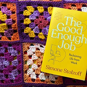 Reading Notes: The Good Enough Job, Part 1