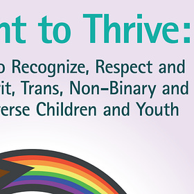 Canada Continues to Target Children in Care with Gender-Affirming "Care"