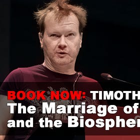 Blake Society Talk: Timothy Morton: The Marriage of Religion and the Biosphere