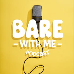 BARE with Me: Undressing Stigma